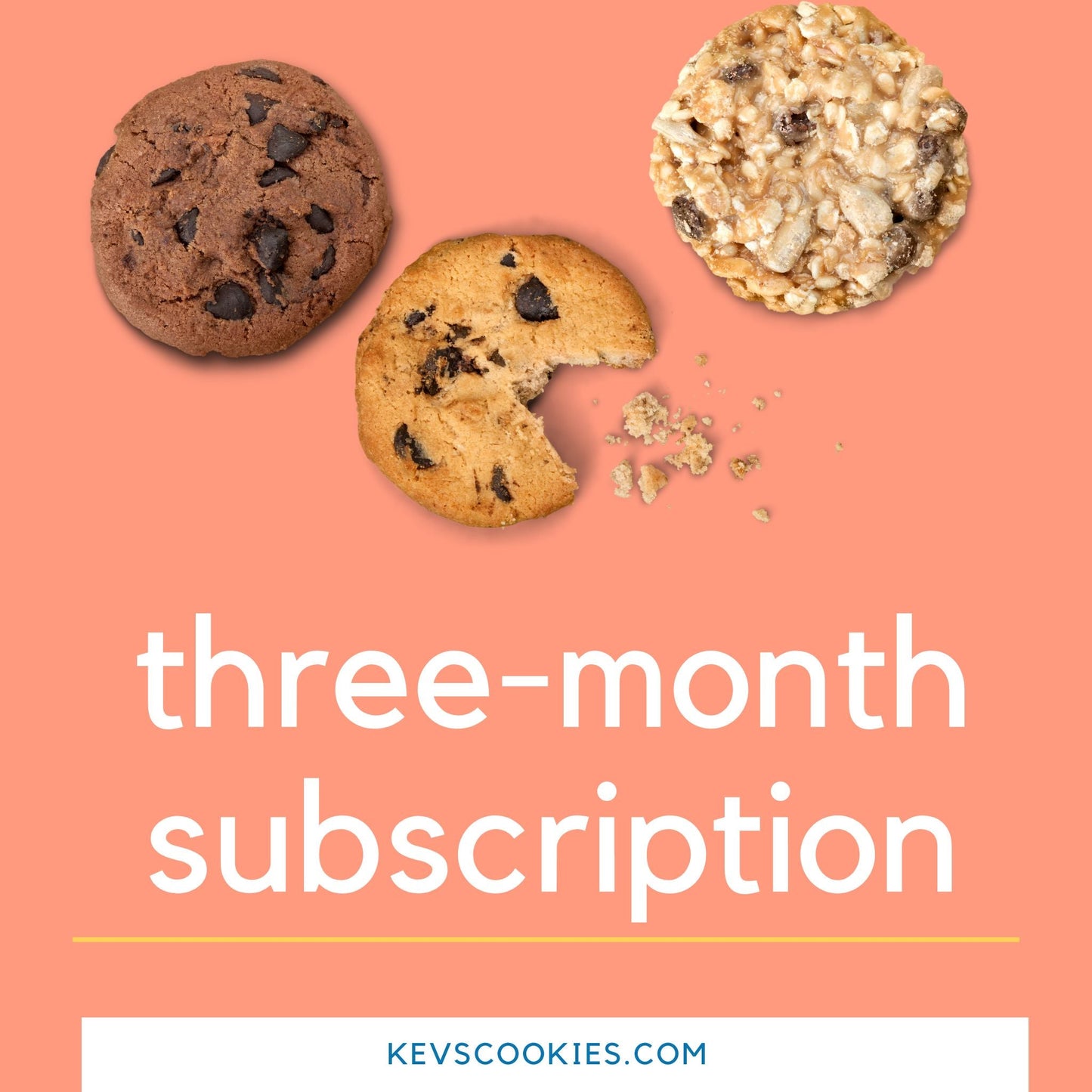 3 - Month Subscription - Shipping Included - Kev's Cookies